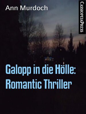 cover image of Galopp in die Hölle--Romantic Thriller